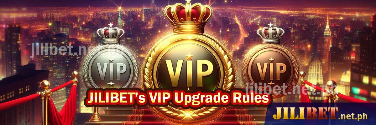 JILIBET VIP Upgrade Rules