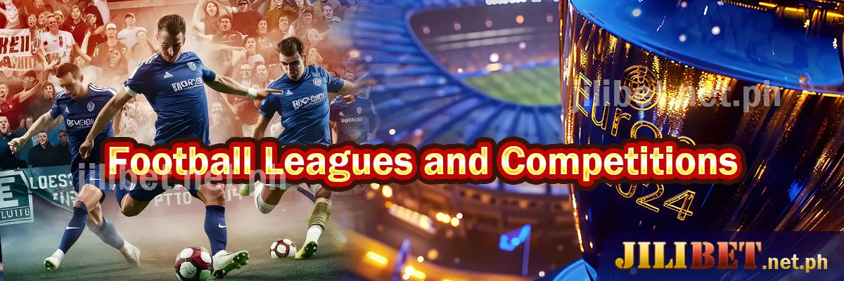 JILIBET Football Leagues and Competitions